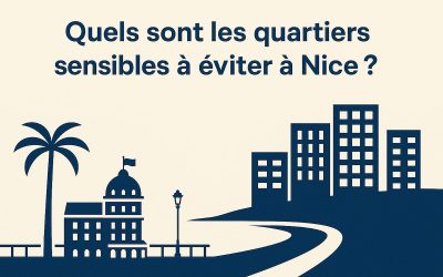 Quels sont les quartiers sensibles à éviter à Nice ?