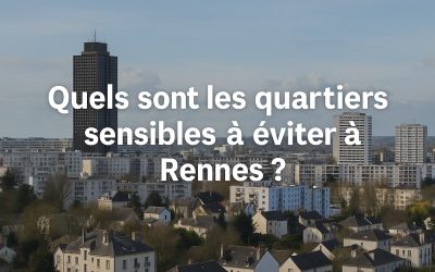 Quels sont les quartiers sensibles à éviter à Rennes ?