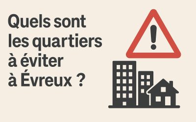 Quels sont les quartiers à éviter à Évreux ?